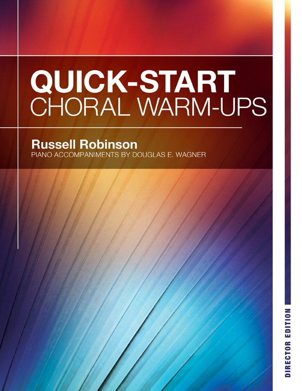 Quick Start Choral Warm-Ups